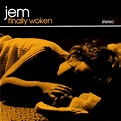Finally woken de Jem, CD chez soundz77 - Ref:1589205973