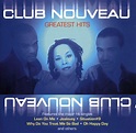 Club Nouveau: Greatest Hits by Club Nouveau on Apple Music