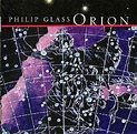 Philip Glass - Orion (2005, CD) | Discogs