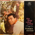 This Thing Called Love by Tommy Sands. Capitol Records, 1959. Vocals ...