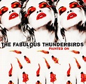 The Fabulous Thunderbirds – Painted On (2005, CD) - Discogs