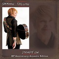 Shawn COLVIN - Steady On: 30Th Anniversary Acoustic Edition CD at Juno ...