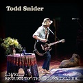 Todd Snider: Live: Return of the Storyteller