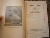 Something of Myself by Kipling, Rudyard: Fine Hardcover (1937) 1st ...
