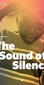 The Sound of Silence (2020) - IMDb
