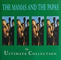 The Mamas & The Papas – The Ultimate Collection (CD) - Discogs