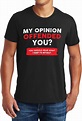 My Opinion Offended You T-Shirt, Funny Shirts for Men Adult Humor ...