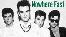 Nowhere Fast - The Smiths | Lyrics - YouTube