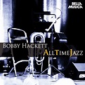 All Time Jazz: Bobby Hackett - Album by Bobby Hackett And His Orchestra ...