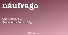 Náufrago - Dicio, Dicionário Online de Português