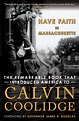 Have Faith in Massachusetts: The Remarkable Book that Introduced ...