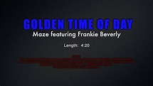 Demonstration Track #1 - Golden Time Of Day - Maze featuring Frankie ...