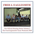 The Official Bootleg Series Volume Two by Fred Eaglesmith on Amazon ...