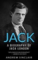 Jack: A Biography of Jack London - Lume Books