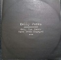 Kelly Jones - Only The Names Have Been Changed (2007, CD) | Discogs
