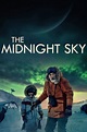 The Midnight Sky (2020) - Taste
