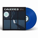 CALEXICO - Edge Of The Sun (2022 Reissue) - LP - Translucent Blue Viny