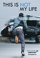 This Is Not My Life (2010) - Poster NZ - 1500*2161px