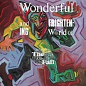 The Wonderful And Frightening World Of The Fall [VINYL]: Amazon.co.uk ...