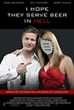 I Hope They Serve Beer in Hell (2009) Movie Trailer | Movie-List.com