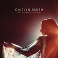 Caitlyn Smith - The Starfire B-Sides - Single Lyrics and Tracklist | Genius