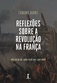 Reflexões Sobre a Revolução na França | Livros epub, Livros de ...