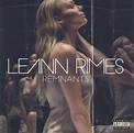 LeAnn Rimes - Remnants | Releases, Reviews, Credits | Discogs