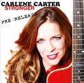 Carlene Carter - Stronger Pre-Release (2006, CD) | Discogs