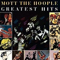 Mott The Hoople - Greatest Hits (2003, CD) | Discogs
