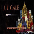 J.J. Cale - Travel-Log Lyrics and Tracklist | Genius