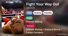 Fight Your Way Out (film, 2017) - FilmVandaag.nl