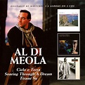 Al Di Meola - Cielo e Terra / Soaring Through A Dream / Tirami Su (2009 ...