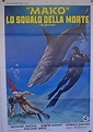 Mako lo squalo della morte, 1975. | Cartaz, Documentários