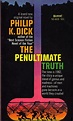 The Penultimate Truth by Dick, Philip K.: Fine Mass Market Paperback ...