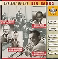 The Best Of The Big Bands (1995, CD) - Discogs