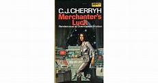 Merchanter's Luck (Company Wars, #2) by C.J. Cherryh