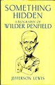 Something Hidden - A Portrait of Wilder Penfield (1981) - IMDb