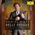 Belle Epoque – Daniel Hope – Zürcher Kammerorchester