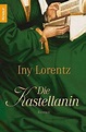 Die Kastellanin / Die Wanderhure Bd.2 von Iny Lorentz - Taschenbuch ...