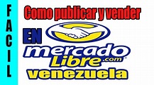 Como vender y publicar en Mercado libre Venezuela - YouTube