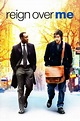 Reign Over Me (2007) | The Poster Database (TPDb)