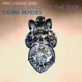 Another Knock At The Door (IYEARA Remixes, 2 LPs) von Mark Lanegan ...