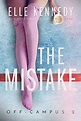 Libro The Mistake (Off-Campus, 2) (en Inglés) De Kennedy, Elle - Buscalibre