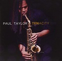 Tenacity : Paul Taylor: Amazon.fr: Musique