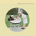 Buddy Guy, Junior Mance & Junior Wells - Buddy And The Juniors (2011 ...
