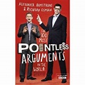 The 100 Most Pointless Arguments in the World (Pointless Books) Osman ...