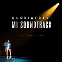 Gloria Trevi - Mi Soundtrack Vol. 1: letras y canciones | Escúchalas en ...