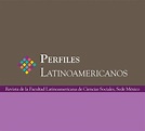 Perfiles Latinoamericanos, vol. 29, núm. 57 - COMECSO