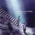Lighthouse Family - Greatest Hits (CD) | Discogs