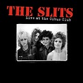 Live at the Gibus Club - Album by The Slits | Spotify